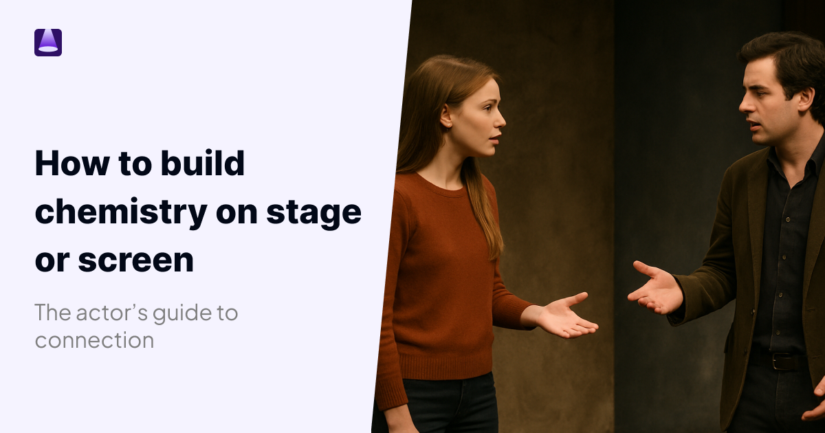 How to build chemistry as an actor